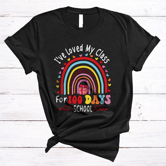 MacnyStore - I've Loved My Class For 100 Days School, Adorable 100th Day Of School Rainbow, Hearts Teacher T-Shirt