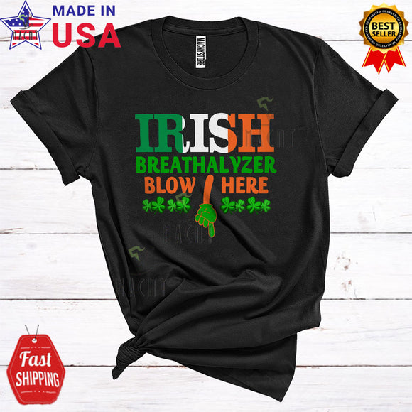 MacnyStore - Irish Breathalyzer Blow Here Cool Funny St. Patrick's Day Leprechaun Irish Flag Pride Drunk Drinking Team T-Shirt