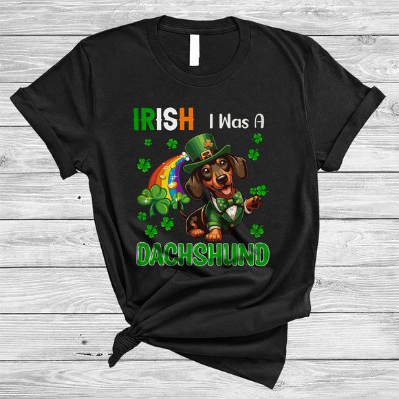 MacnyStore - Irish I Was A Dachshund, Adorable St. Patrick's Day Leprechaun Dog, Irish Shamrock Rainbow T-Shirt