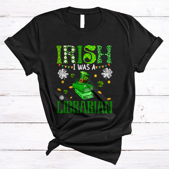 MacnyStore - Irish I Was A Librarian, Happy St. Patrick's Day Shamrocks, Matching Lucky Irish Family Group T-Shirt