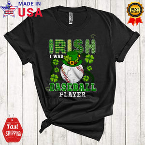 MacnyStore - Irish I Was Baseball Player Cool Happy St. Patrick's Day Shamrocks Leprechaun Sport Player Team T-Shirt