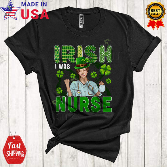MacnyStore - Irish I Was Nurse Cool Happy St. Patrick's Day Shamrocks Leprechaun Matching Nurse Group T-Shirt
