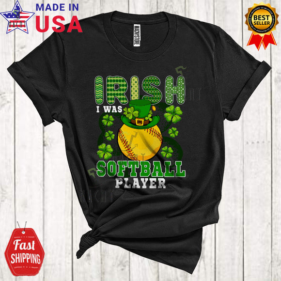 MacnyStore - Irish I Was Softball Player Cool Happy St. Patrick's Day Shamrocks Leprechaun Sport Player Team T-Shirt