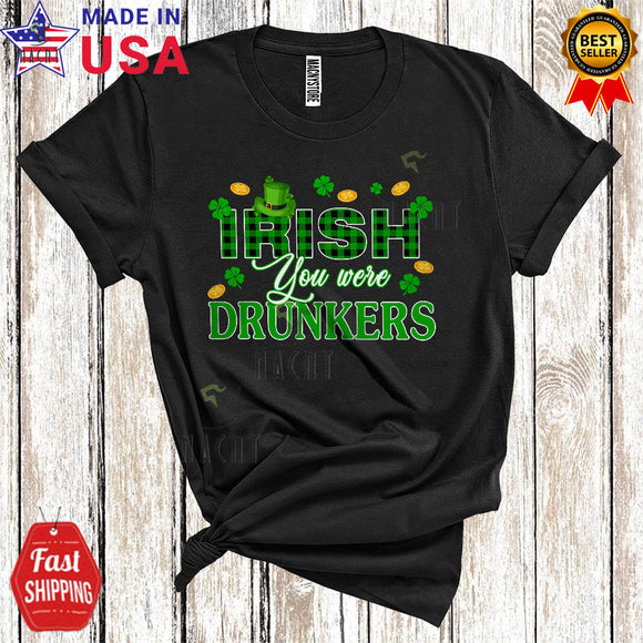 MacnyStore - Irish You Were Drunkers Cool Funny St. Patrick's Day Irish Green Plaid Leprechaun Drinking Lover T-Shirt