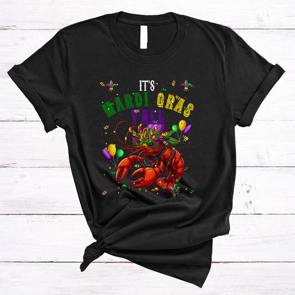MacnyStore - It's Mardi Gras Y'all, Adorable Mardi Gras Crawfish Lover, Mask Beads Matching Parade Group T-Shirt