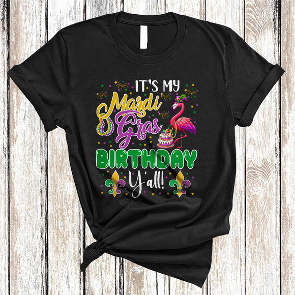 MacnyStore - It's My Mardi Gras Birthday Y'all, Lovely Mardi Gras Mask Flamingo Lover, Party Parades Group T-Shirt