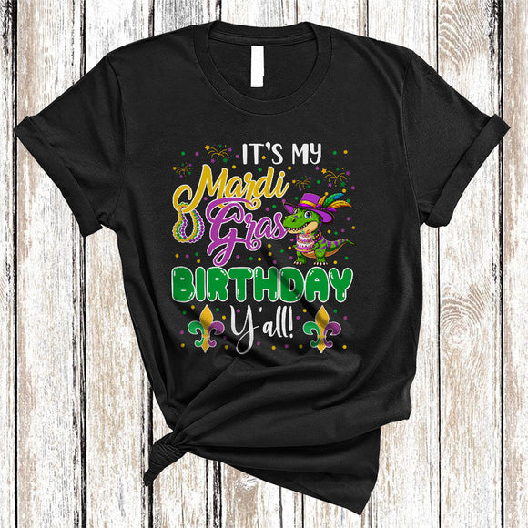 MacnyStore - It's My Mardi Gras Birthday Y'all, Lovely Mardi Gras Mask T-Rex Lover, Party Parades Group T-Shirt