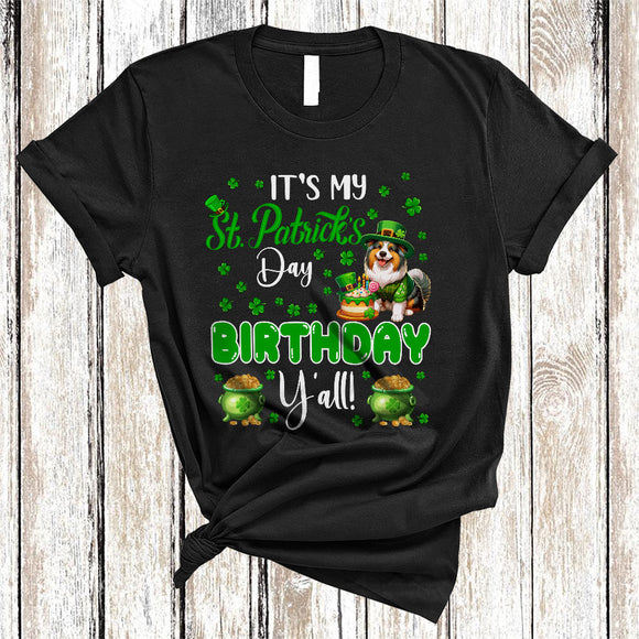 MacnyStore - It's My St. Patrick's Day Birthday Y'all, Lovely St. Patrick's Day Group Sheltie Lover, Irish Shamrock T-Shirt