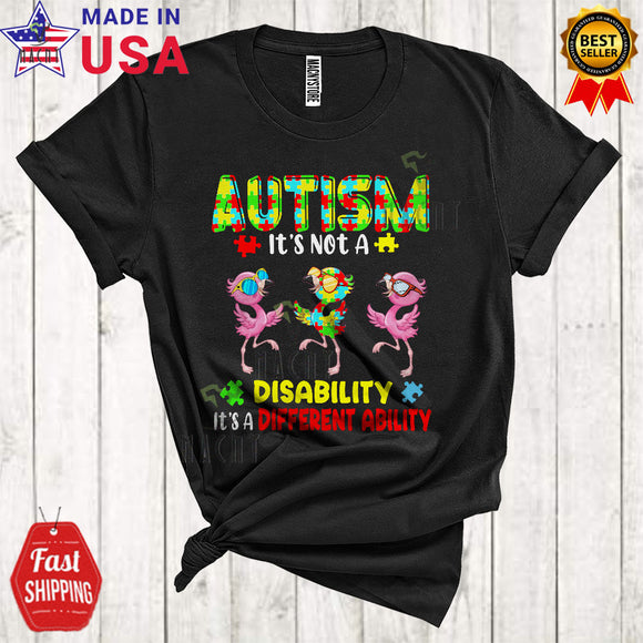MacnyStore - It's Not A Disability It's A Different Ability Funny Cool Autism Awareness Puzzle Flamingos Lover T-Shirt