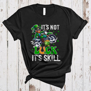 MacnyStore - It's Not Luck It's Skill, Sarcastic St. Patrick's Day Leprechaun Playing Dirt Bike, Lucky Shamrock T-Shirt