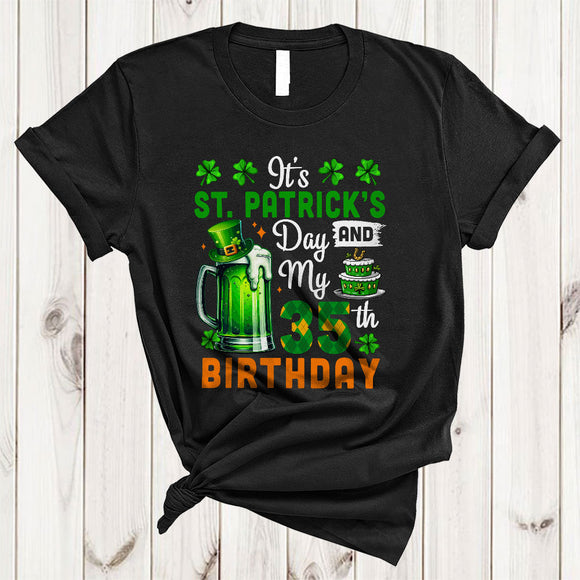 MacnyStore - It's St Patrick's Day And My 35th Birthday, Cheerful Shamrocks Beer, Drinking Drunk Group T-Shirt
