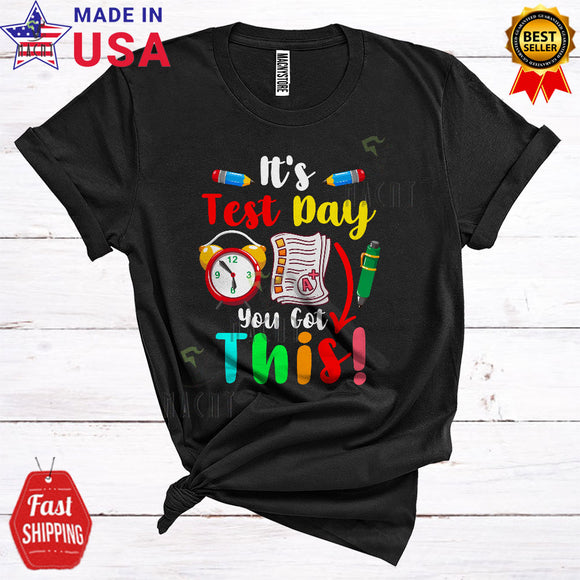 MacnyStore - It's Test Day You Got This Cool Cute Test Day Exam Testing Student Teacher Lover T-Shirt