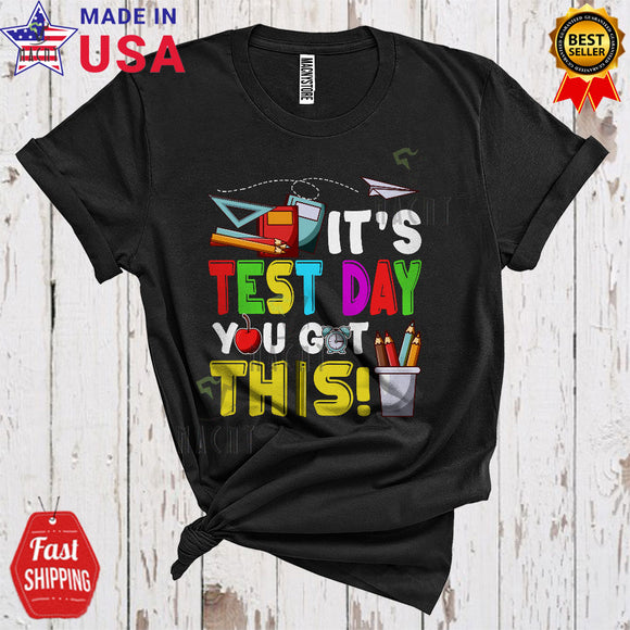 MacnyStore - It's Test Day You Got This Funny Cute Test Day School Matching Student Teacher T-Shirt