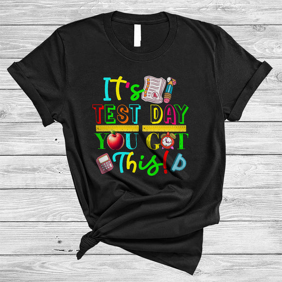 MacnyStore - It's Test Day You Got This, Colorful Test Day School, Matching Student Teacher Group T-Shirt