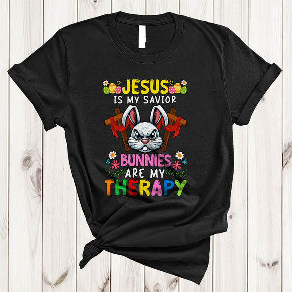MacnyStore - Jesus Is My Savior Bunnies Are My Therapy, Awesome Easter Flowers Bunny, Egg Hunt Family T-Shirt