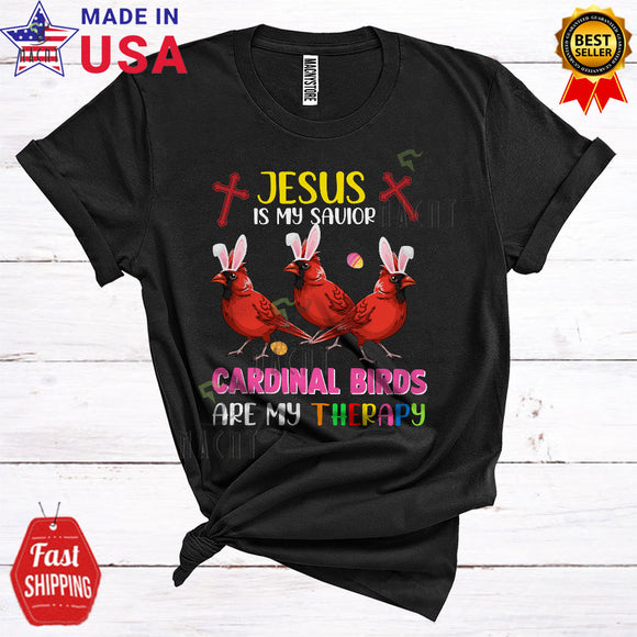 MacnyStore - Jesus Is My Savior Cardinal Birds Are My Therapy Funny Happy Easter Three Bunny Cardinal Birds Christian T-Shirt