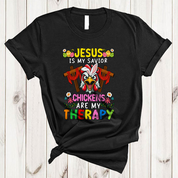 MacnyStore - Jesus Is My Savior Chickens Are My Therapy, Awesome Easter Flowers Bunny, Egg Hunt Family T-Shirt