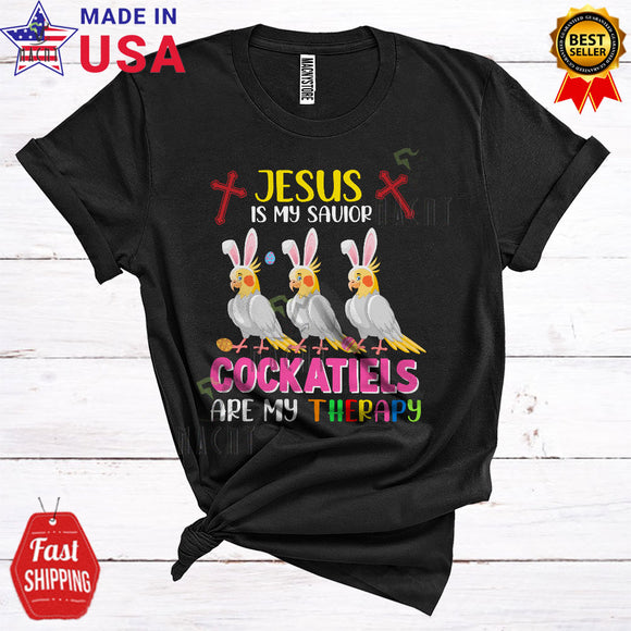 MacnyStore - Jesus Is My Savior Cockatiels Are My Therapy Funny Happy Easter Three Bunny Cockatiels Bird Christian T-Shirt