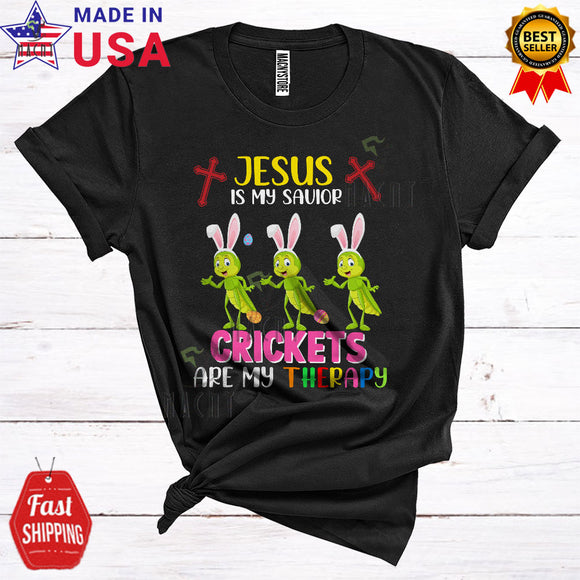 MacnyStore - Jesus Is My Savior Crickets Are My Therapy Funny Happy Easter Three Bunny Crickets Insect Christian T-Shirt