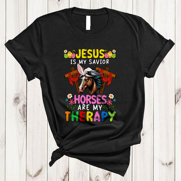 MacnyStore - Jesus Is My Savior Horses Are My Therapy, Awesome Easter Flowers Bunny, Egg Hunt Family T-Shirt