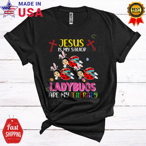 MacnyStore - Jesus Is My Savior Ladybugs Are My Therapy Funny Happy Easter Three Bunny Ladybugs Insect Christian T-Shirt
