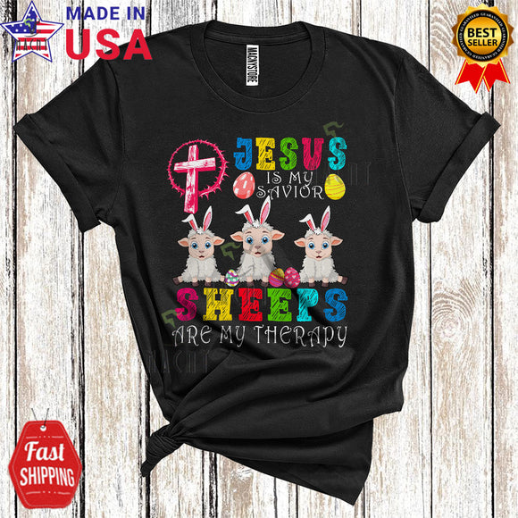 MacnyStore - Jesus Is My Savior Sheeps Are My Therapy Funny Cool Easter Eggs Christian Cross Farmer Lover T-Shirt