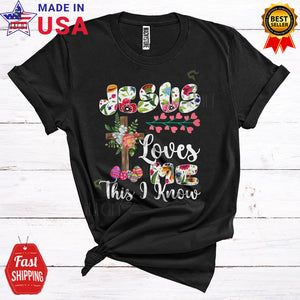 MacnyStore - Jesus Loves Me This I Know Cool Floral Easter Day Flowers Christian Family Egg Hunt Lover T-Shirt