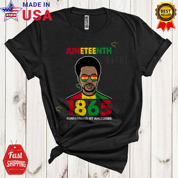 MacnyStore - Juneteenth 1865 Remembering My Ancestors Funny Cool Afro Black Men African American T-Shirt