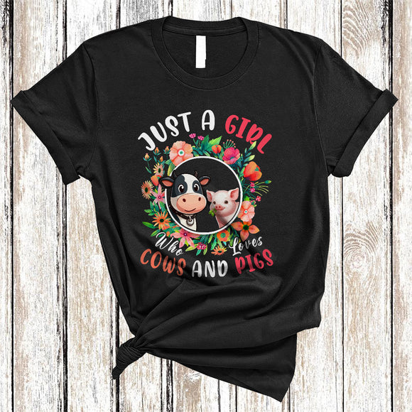 MacnyStore - Just A Girl Who Loves Cows And Pigs, Lovely Farm Animal In Floral Flowers Circle, Farmer T-Shirt