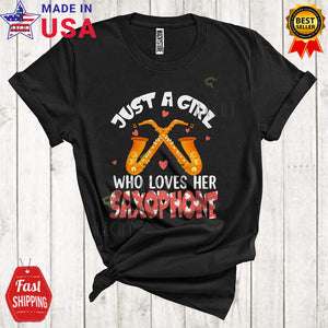 MacnyStore - Just A Girl Who Loves Her Saxophone Cute Cool Valentine Hearts Musical Instrument Player Lover T-Shirt