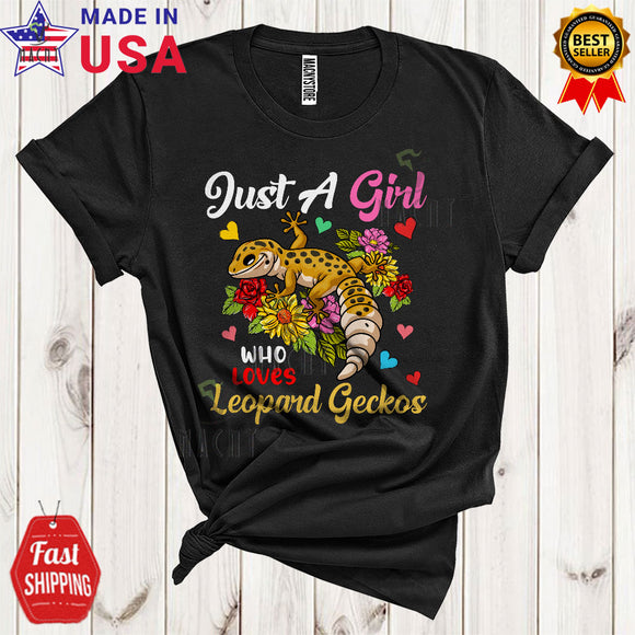 MacnyStore - Just A Girl Who Loves Leopard Geckos Cute Cool Flowers Floral Hearts Leopard Geckos Lizard Lover T-Shirt
