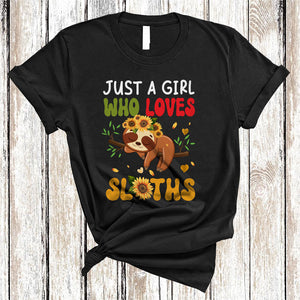 MacnyStore - Just A Girl Who Loves Sloths, Wonderful Sunflowers Flowers Sloth, Wild Animal Lover T-Shirt
