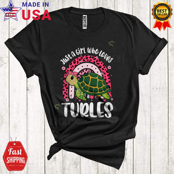 MacnyStore - Just A Girl Who Loves Turtles Cute Cool Flowers Leopard Rainbow Matching Animal Lover T-Shirt