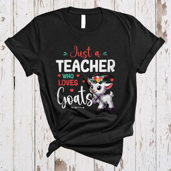 MacnyStore - Just A Teacher Who Loves Goats, Adorable Floral Flowers Goat, Matching Teacher Group T-Shirt