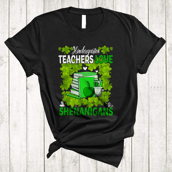 MacnyStore - Kindergarten Teachers Love Shenanigans, Happy St. Patrick's Day Kindergarten Teachers Lover, Irish Shamrocks T-Shirt