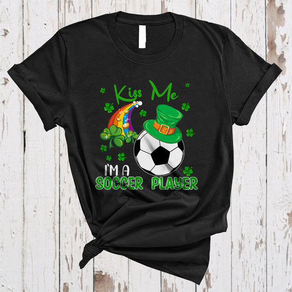 MacnyStore - Kiss Me I'm A Soccer Player, Joyful St. Patrick's Day Leprechaun Sport Player, Shamrock Rainbow T-Shirt