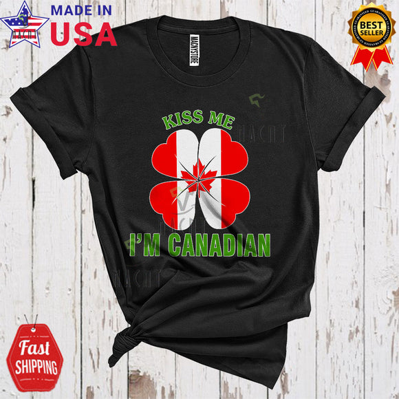 MacnyStore - Kiss Me I'm Canadian Cute Cool St. Patrick's Day Proud Canadian Flag Shamrock Shape Lover T-Shirt