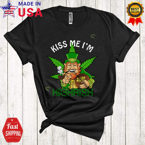 MacnyStore - Kiss Me I'm Highrish Funny Cool St. Patrick's Day Irish Leprechaun Smoking Weed Leaf Smoker Stoner T-Shirt