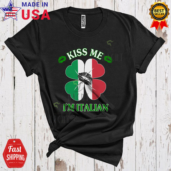MacnyStore - Kiss Me I'm Italian Cute Funny St. Patrick's Day Lips Italian Flag Shamrock Shape Lover T-Shirt