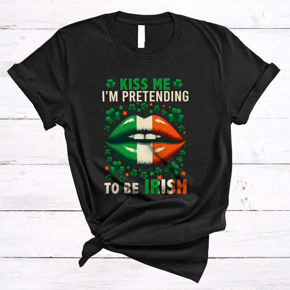 MacnyStore - Kiss Me I'm Pretending To Be Irish, Sarcastic St. Patrick's Day Vintage Irish Flag Lips, Shamrock T-Shirt
