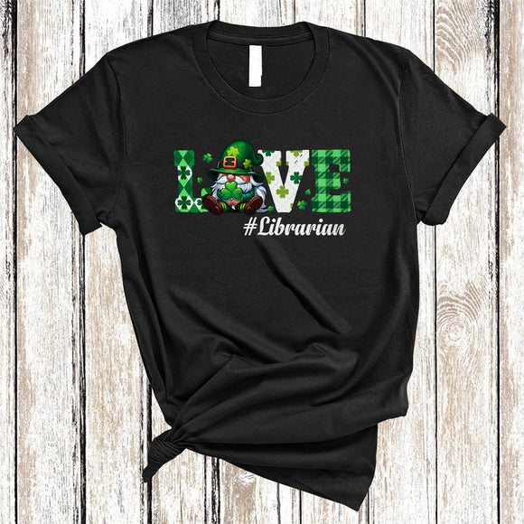 MacnyStore - LOVE Librarian, Joyful Plaid St. Patrick's Day Leprechaun Gnome, Librarian Lover Shamrocks T-Shirt