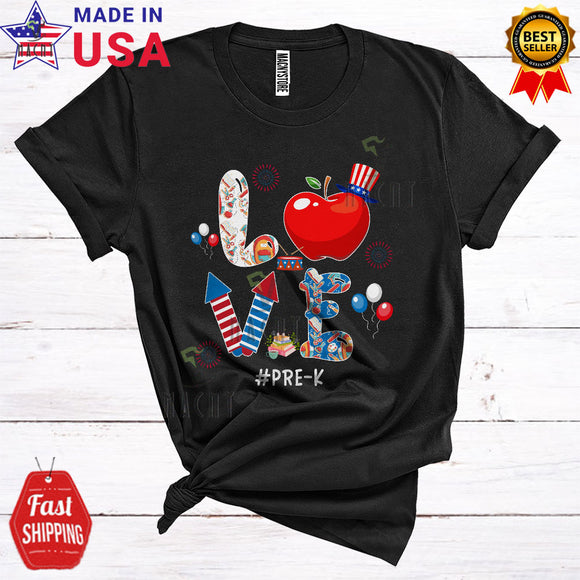 MacnyStore - LOVE Pre-K Cute Cool 4th Of July Fireworks Apple Matching Student Teacher Teaching Lover T-Shirt
