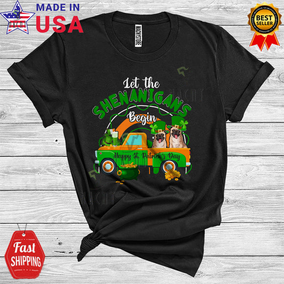 MacnyStore - Let The Shenanigans Begin Cute Cool St Patrick's Day Leprechaun Pug On Green Pickup Truck T-Shirt