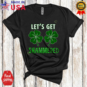 MacnyStore - Let's Get Shammered Funny Happy St. Patrick's Day Green Plaid Shamrock Family Lover T-Shirt