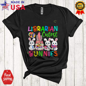 MacnyStore - Librarian Of Cutest Bunnies Cute Happy Easter Day Three Bunnies Gnome Egg Hunt Lover T-Shirt