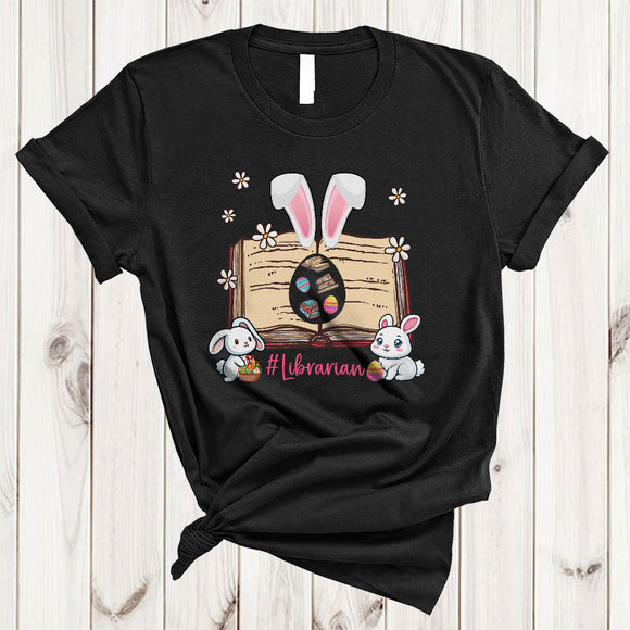 MacnyStore - Librarian, Adorable Easter Day Bunny Librarian Books Reading Flowers, Egg Hunting Group T-Shirt