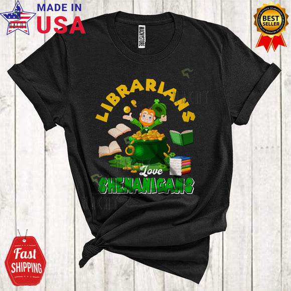 MacnyStore - Librarians Love Shenanigans Cute Happy St. Patrick's Day Leprechaun In Pot Of Gold Coins Lover T-Shirt
