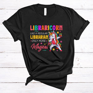 MacnyStore - Libraricorn Definition Only More Magical Cute Adorable Librarian Matching Family Group Dabbing Unicorn Lover T-Shirt