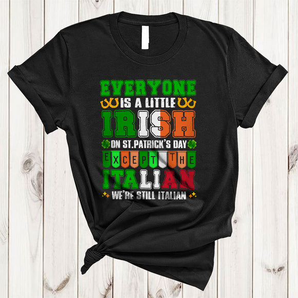 MacnyStore - Little Irish On St. Patrick's Day Except The Italian, Cute Shamrock Italian Flag Proud, Family T-Shirt