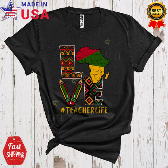 MacnyStore - Love Teacher Life Cool Proud Black History Month Black Afro African American Pride Teacher Teaching T-Shirt